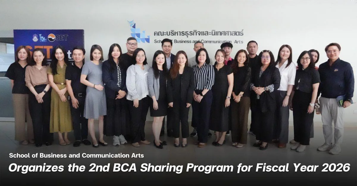 School of Business and Communication Arts Organizes the 2nd BCA Sharing Program for Fiscal Year 2026