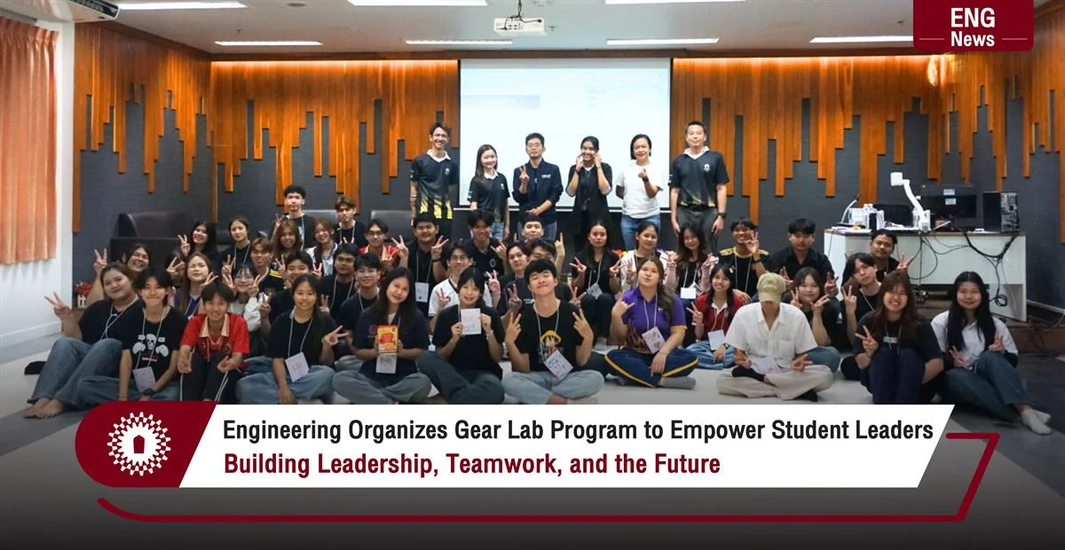 Engineering Organizes Gear Lab Program to Empower Student LeadersBuilding Leadership, Teamwork, and the Future