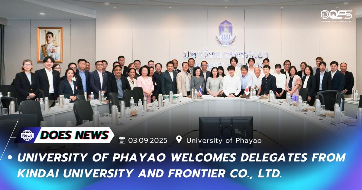 University of Phayao welcoming delegates from Kindai University and Frontier Co., Ltd.